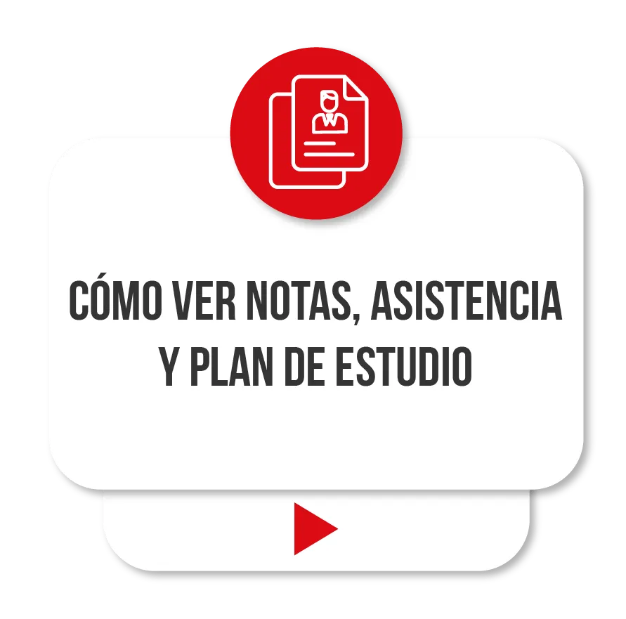Cómo ver notas, asistencia y plan de estudio